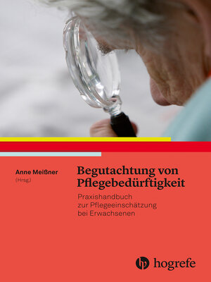cover image of Begutachtung von Pflegebedürftigkeit